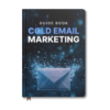 Cold Email Marketing quide book