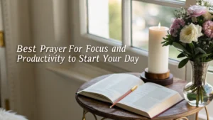 prayer for focus and productivity