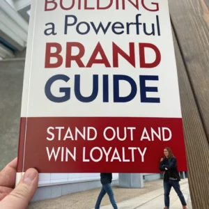 Building a Powerful Brand Guide: Stand Out and Win Loyalty