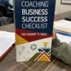 Coaching Business Success Checklist: Your Roadmap to Thrive