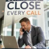 Confidently Close Every Call - Ebook: Cold Call Like a Pro