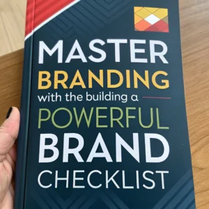 Master Branding with the Building a Powerful Brand Checklist