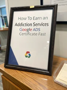 addiction services google ads certificate