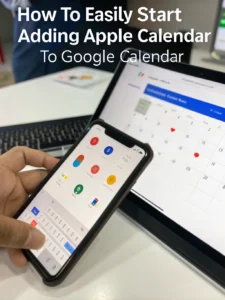 adding apple calendar to google calendar