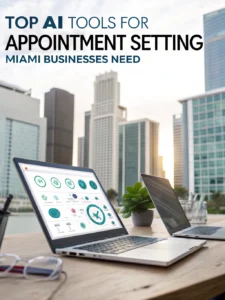 ai tools for appointment setting miami