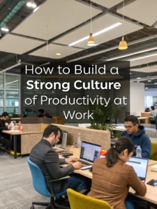 culture of productivity