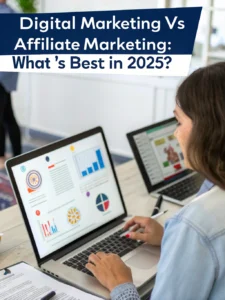 digital marketing vs affiliate marketing