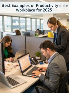 examples of productivity in the workplace