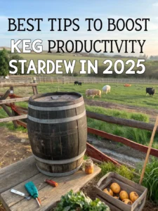 keg productivity stardew