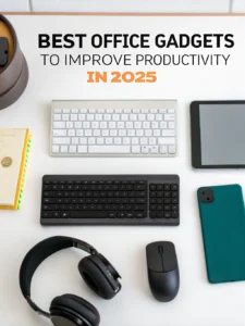 office gadgets to improve productivity