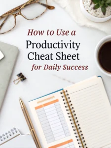productivity cheat sheet