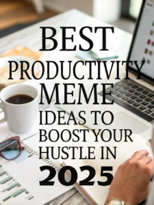 productivity meme