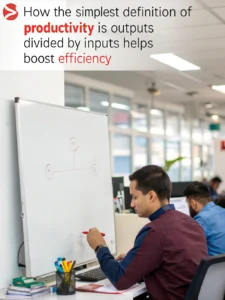 the simplest definition of productivity is outputs divided by inputs.