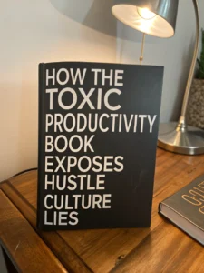 toxic productivity book