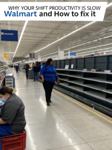 your shift productivity is slow walmart